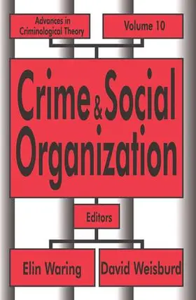 Waring / Weisburd |  Crime and Social Organization | Buch |  Sack Fachmedien