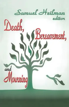 Heilman |  Death, Bereavement, and Mourning | Buch |  Sack Fachmedien