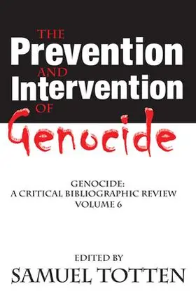 Totten |  The Prevention and Intervention of Genocide | Buch |  Sack Fachmedien