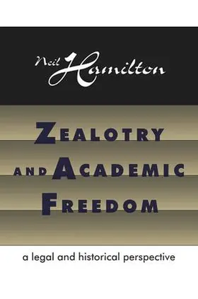 Hamilton |  Zealotry and Academic Freedom | Buch |  Sack Fachmedien