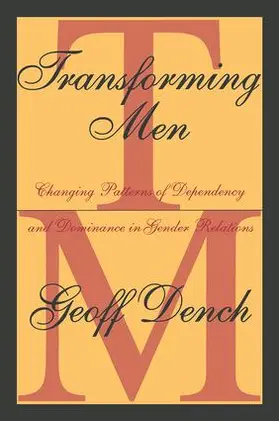Dench |  Transforming Men | Buch |  Sack Fachmedien