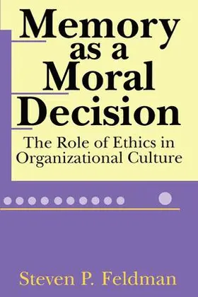 Feldman | Memory as a Moral Decision | Buch | 978-0-7658-0586-7 | www2.sack.de