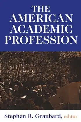 Steinberg / Graubard |  The American Academic Profession | Buch |  Sack Fachmedien
