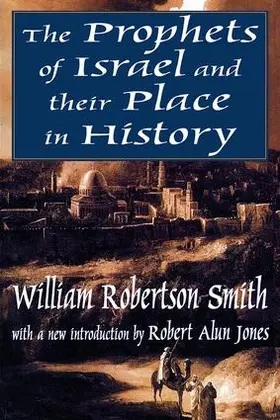 Smith / Rainwater | The Prophets of Israel and their Place in History | Buch | 978-0-7658-0748-9 | sack.de