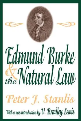 Stanlis |  Edmund Burke and the Natural Law | Buch |  Sack Fachmedien