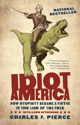 Pierce |  Idiot America | Buch |  Sack Fachmedien