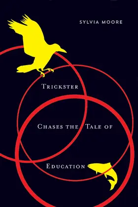 Moore |  Trickster Chases the Tale of Education | eBook | Sack Fachmedien