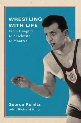 Reinitz / King |  Wrestling with Life | eBook | Sack Fachmedien