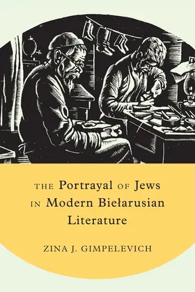 Gimpelevich |  The Portrayal of Jews in Modern Bielarusian Literature | eBook | Sack Fachmedien