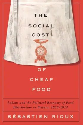 Rioux |  The Social Cost of Cheap Food | eBook | Sack Fachmedien