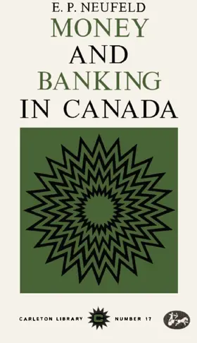 Neufeld |  Money and Banking in Canada | eBook | Sack Fachmedien