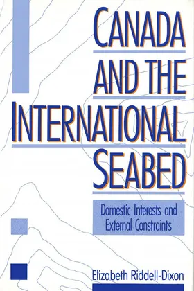 Riddell-Dixon |  Canada and the International Seabed | eBook | Sack Fachmedien