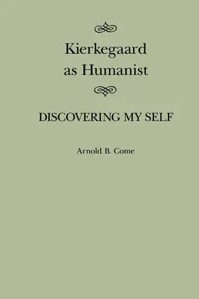 Come |  Kierkegaard as Humanist | eBook | Sack Fachmedien