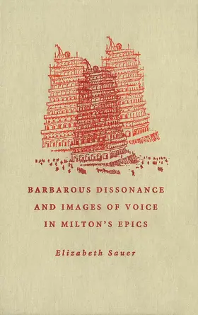 Sauer |  Barbarous Dissonance and Images of Voice in Milton's Epics | eBook | Sack Fachmedien