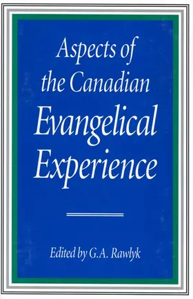 Rawlyk |  Aspects of the Canadian Evangelical Experience | eBook | Sack Fachmedien