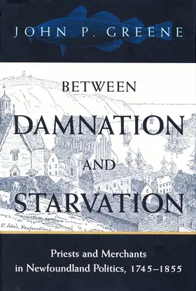 Greene |  Between Damnation and Starvation | eBook | Sack Fachmedien