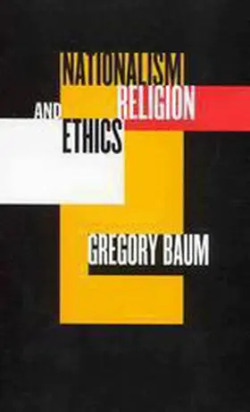 Baum |  Nationalism, Religion, and Ethics | eBook | Sack Fachmedien