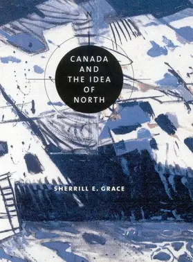 Grace |  Canada and the Idea of North | eBook | Sack Fachmedien