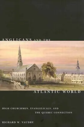 Vaudry |  Anglicans and the Atlantic World | eBook | Sack Fachmedien