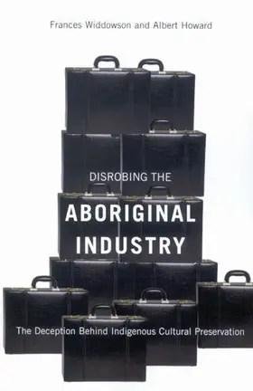 Widdowson / Howard |  Disrobing the Aboriginal Industry | eBook | Sack Fachmedien