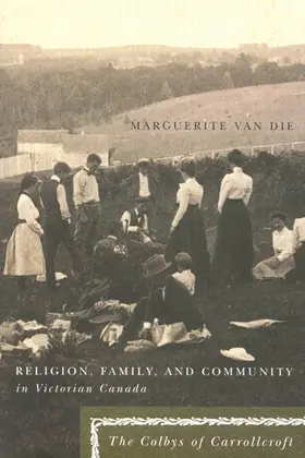 Van Die |  Religion, Family, and Community in Victorian Canada | eBook | Sack Fachmedien