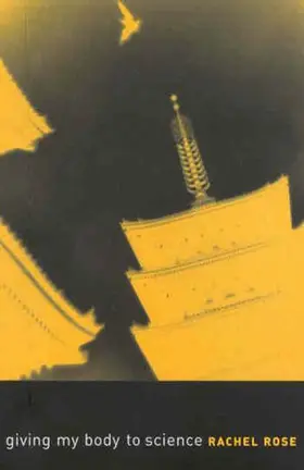 Rose |  Giving My Body to Science | eBook | Sack Fachmedien