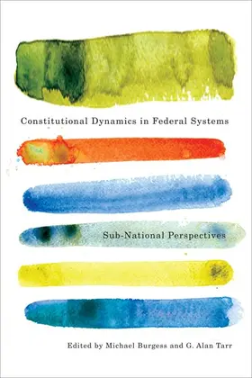 Burgess / Tarr |  Constitutional Dynamics in Federal Systems | eBook | Sack Fachmedien