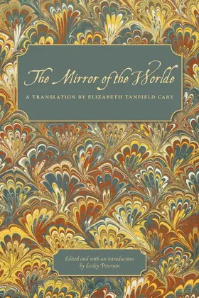 Cary / Peterson |  Mirror of the Worlde | eBook | Sack Fachmedien