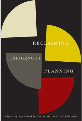 Walker / Jojola / Natcher |  Reclaiming Indigenous Planning | eBook | Sack Fachmedien