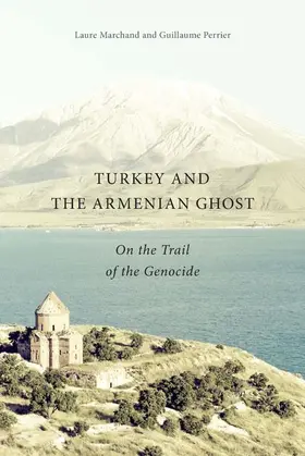 Marchand / Perrier / Blythe |  Turkey and the Armenian Ghost | eBook | Sack Fachmedien