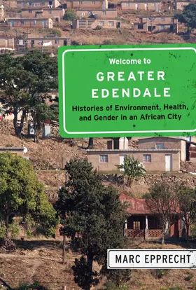 Epprecht |  Welcome to Greater Edendale | eBook | Sack Fachmedien