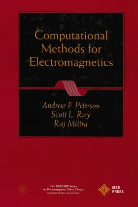 Peterson / Ray / Mittra |  Computational Methods for Electromagnetics | Buch |  Sack Fachmedien