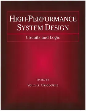 Oklobdzija |  High-Performance System Design | Buch |  Sack Fachmedien