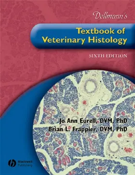 Eurell / Frappier |  Dellmann's Textbook of Veterinary Histology, with CD | Buch |  Sack Fachmedien