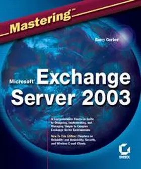 Gerber |  Mastering Microsoft Exchange Server 2003 | eBook | Sack Fachmedien