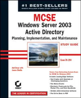 Desai / Chellis |  MCSE Windows Server 2003 Active Directory Planning Implementation, and Maintenance Study Guide | eBook | Sack Fachmedien