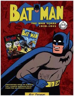 Thomas |  Batman: The War Years 1939-1945 | Buch |  Sack Fachmedien