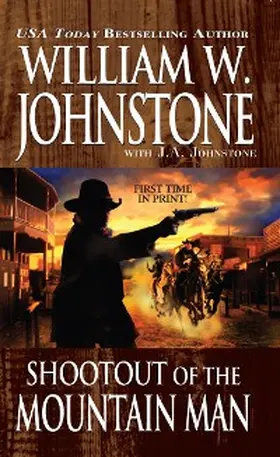 Johnstone |  Shootout of the Mountain Man | eBook | Sack Fachmedien