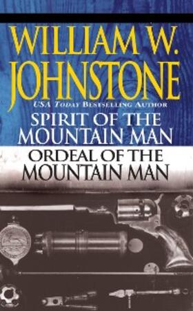 Johnstone |  Spirit of the Mountain Man/Ordeal of the Mountain Man | eBook | Sack Fachmedien