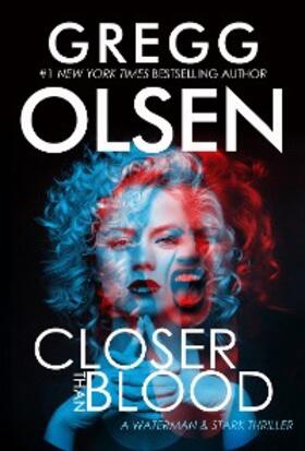 Olsen |  Closer Than Blood | eBook | Sack Fachmedien