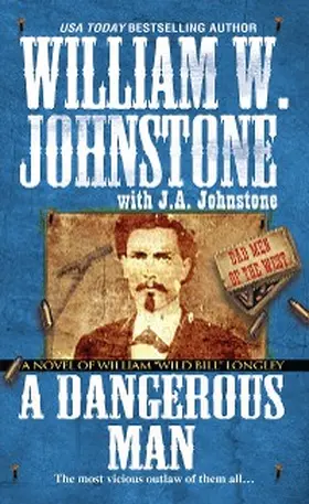 Johnstone |  A Dangerous Man: | eBook | Sack Fachmedien