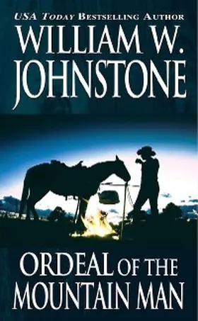Johnstone |  Ordeal of the Mountain Man | eBook | Sack Fachmedien