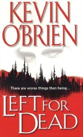 O'Brien |  Left For Dead | eBook | Sack Fachmedien