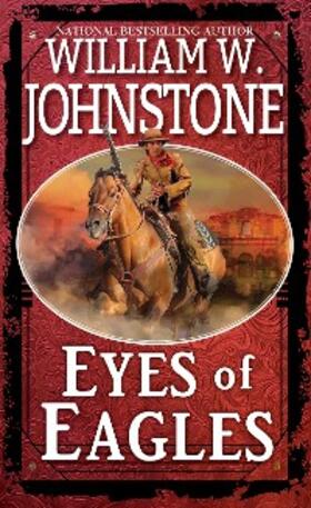 Johnstone |  Eyes of Eagles | eBook | Sack Fachmedien