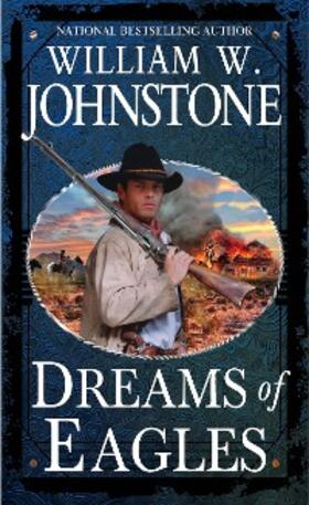 Johnstone |  Dreams of Eagles | eBook | Sack Fachmedien