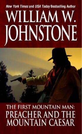 Johnstone |  Preacher and the Mountain Caesar | eBook | Sack Fachmedien