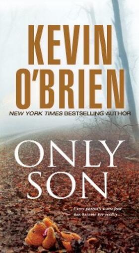 O'Brien |  Only Son | eBook | Sack Fachmedien