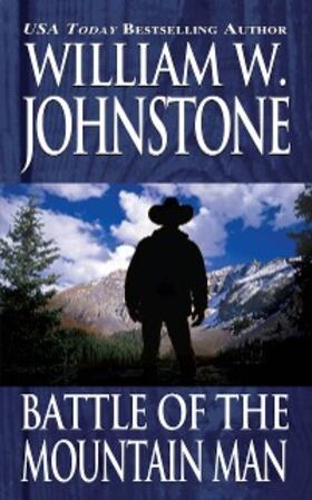 Johnstone |  Battle of the Mountain Man | eBook | Sack Fachmedien