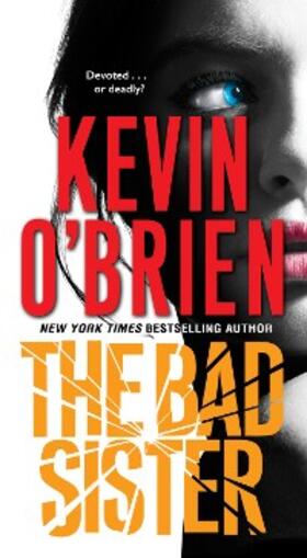 O'Brien |  The Bad Sister | eBook | Sack Fachmedien