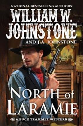 Johnstone |  North of Laramie | eBook | Sack Fachmedien